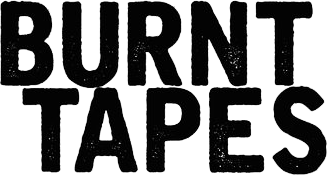 Burnt Tapes